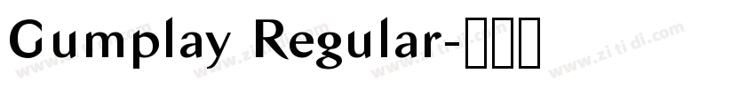 Gumplay Regular字体转换